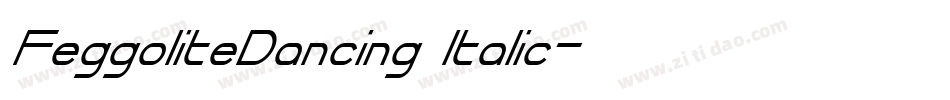 FeggoliteDancing Italic字体转换